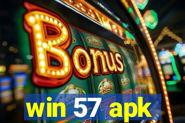 win 57 apk